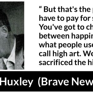 Aldous-Huxley-quote-about-sacrifice-from-Brave-New-World-2a3030.jpg